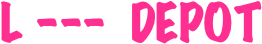 L ---  DEPOT